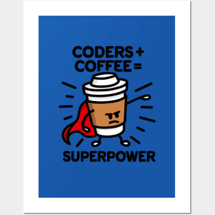 Coders + coffee = superpower (superhero) dark Posters and Art